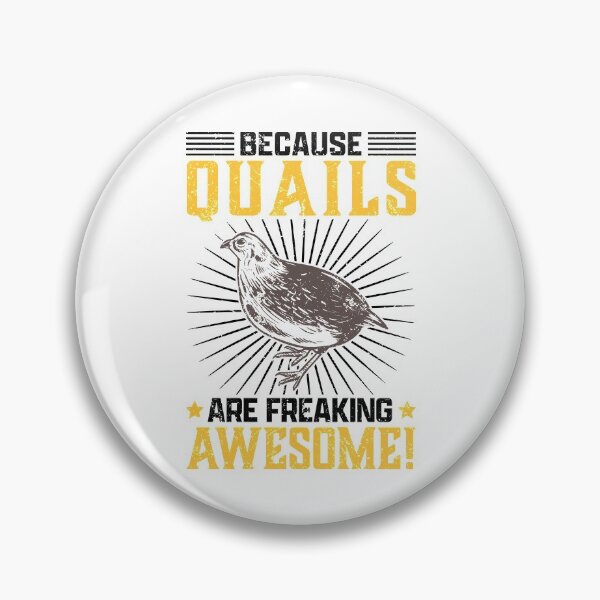 Item preview, Quails are great quail farmers gift designed and sold by madgrfx.