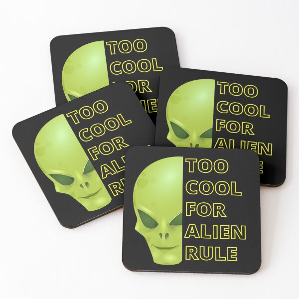 Item preview, Too Cool For Alien Rule designed and sold by RGRamsey.