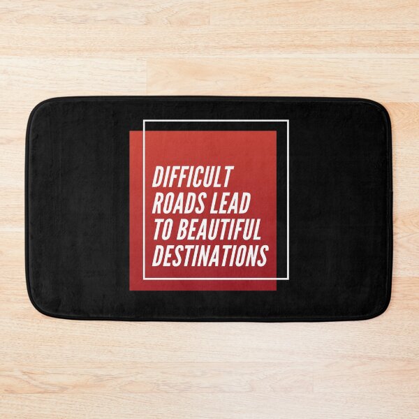 Item preview, Difficult roads lead to beautiful destinations designed and sold by Amine-Creation.
