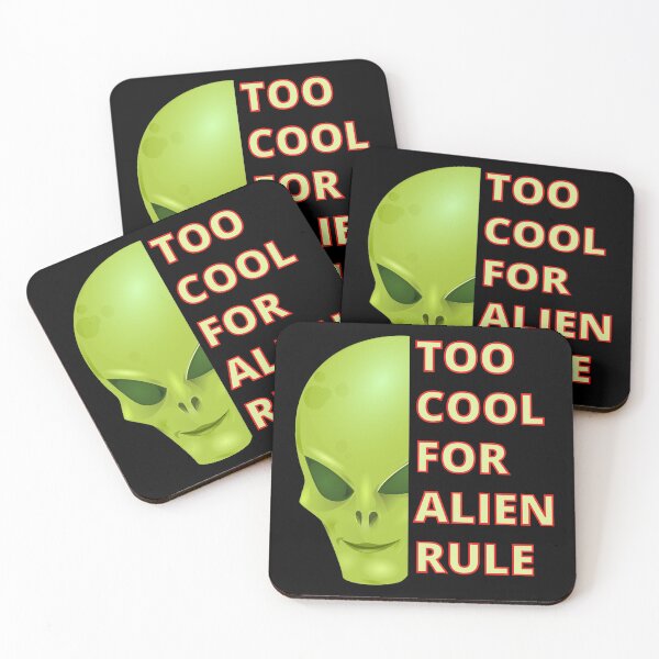Item preview, Copy of Too Cool For Alien Rule designed and sold by RGRamsey.
