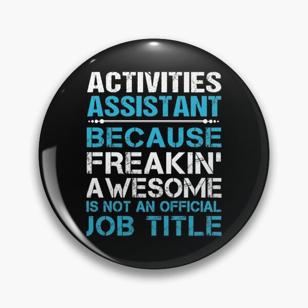 Item preview, Activities Assistant T Shirt - Freaking Awesome Gift Item Tee designed and sold by oldsbyisai.