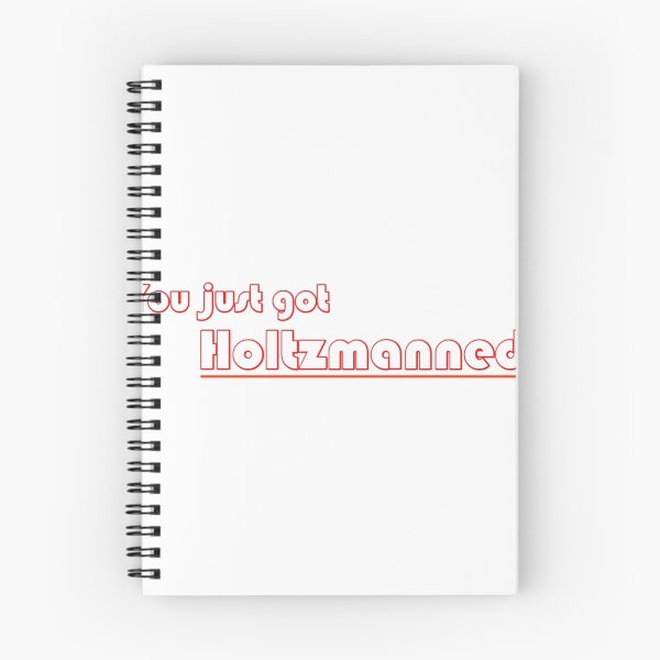 Item preview, You just got Holtzmanned, baby. designed and sold by ButterfliesT.