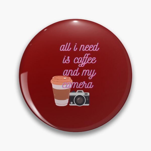 Item preview, All I need is coffee my camera  designed and sold by No Talk Studio .