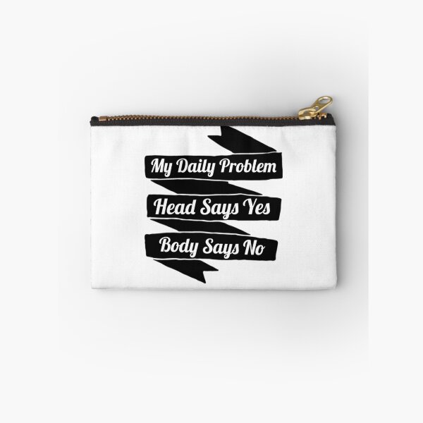Item preview, My Daily Problem - Head say´s yes Body saey´s no designed and sold by emm-j.