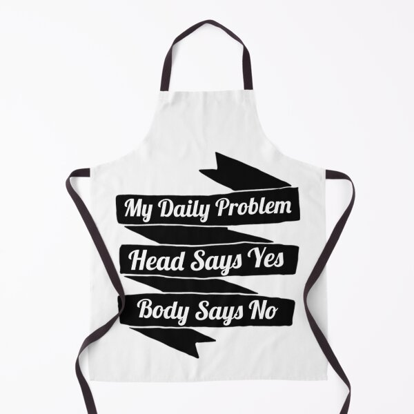 Item preview, My Daily Problem - Head say´s yes Body saey´s no designed and sold by emm-j.