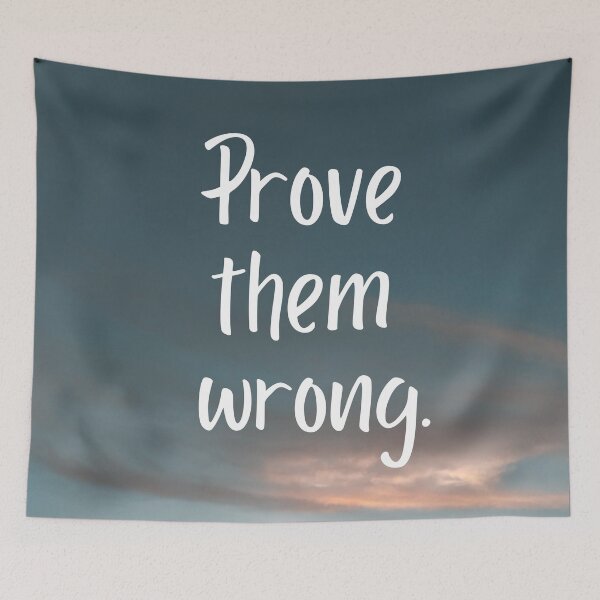 Item preview, prove them wrong motivational quote, evening sky, blue, red sky designed and sold by Decconer.