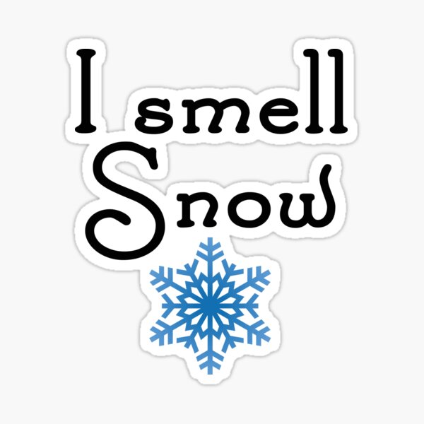 I Smell Snow - Winter - Snow Flakes Sticker for Sale by Fenay Designs