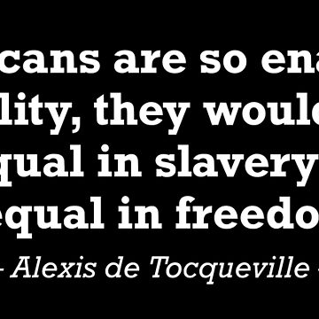 Artwork thumbnail, Alexis de Tocqueville Freedom Democracy Quote by JackCurtis1991