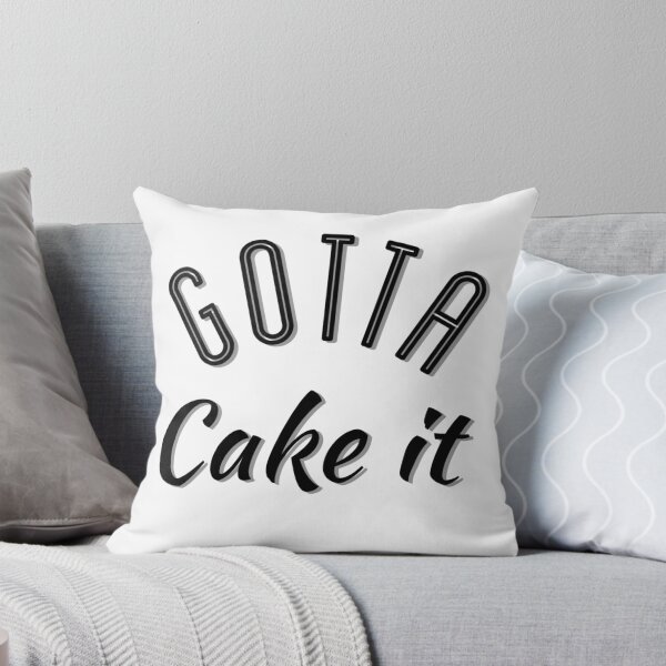 Item preview, Funny Cake lovers gift, Gotta Cake It, Gotta make it designed and sold by AmazingEcraft.