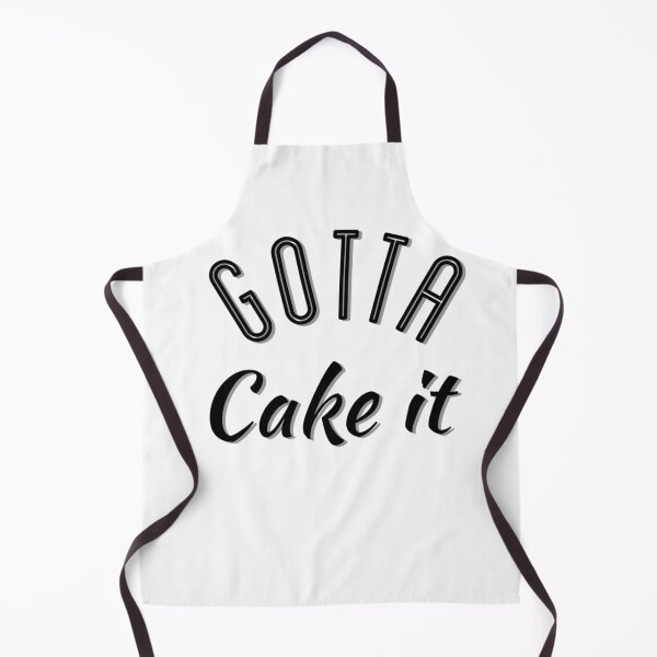 Item preview, Funny Cake lovers gift, Gotta Cake It, Gotta make it designed and sold by AmazingEcraft.
