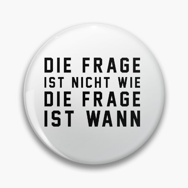 Item preview, Die frage isnt nicht wie die frage ist wann designed and sold by chococaramels.