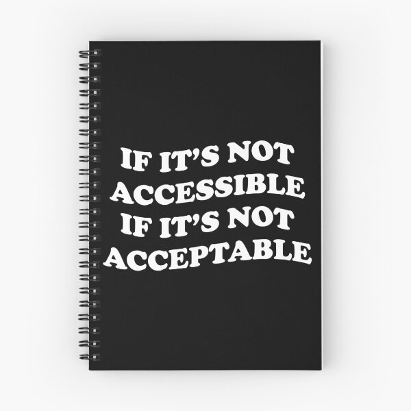 Item preview, If It's Not Accessible It's Not Acceptable - Accessibility and Accessiblee designed and sold by Shop signer.
