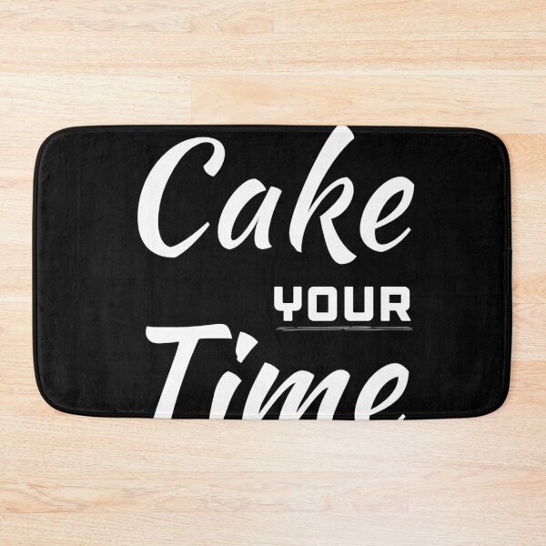 Item preview, Funny Cake lovers gift, Cake your Time, Take your Time designed and sold by AmazingEcraft.