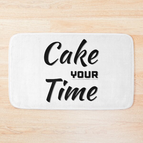 Item preview, Funny Cake lovers gift, Cake your Time, Take your Time designed and sold by AmazingEcraft.