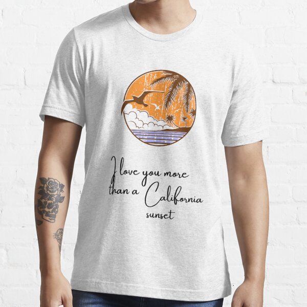 I Love You More Than A California Sunset Lyrics Cute Morgan Wallen Shirts -  Happy Place for Music Lovers