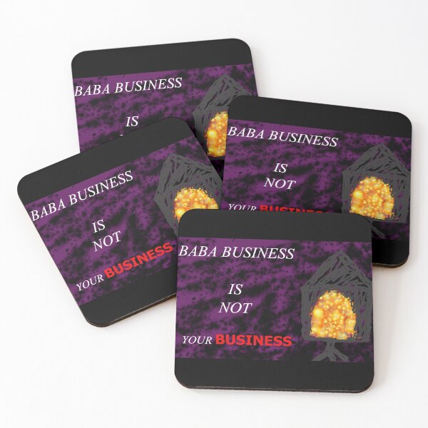 Item preview, Baba Business Is Not Your Business (Night Background) designed and sold by SelfUpgrade.