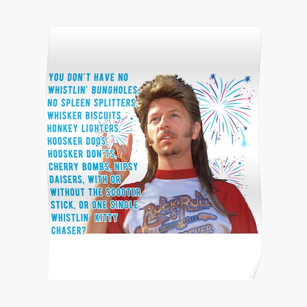 joe dirt fireworks quote        <h3 class=