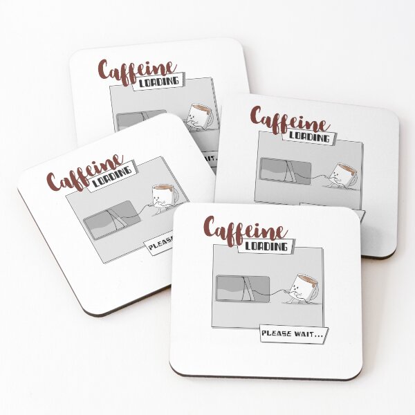 Item preview, CAFFEINE LOADING!PLEASE WAIT Funny Coffee Lovers  designed and sold by kawaiiichoice.