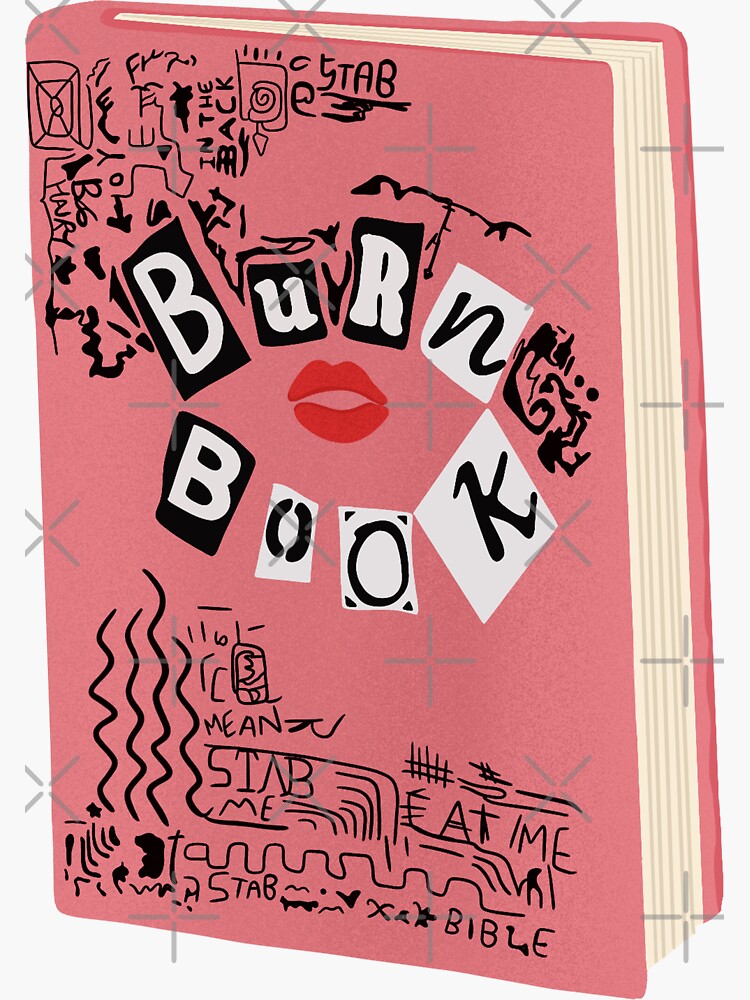 burn book Sticker for Sale by Serendipity Studios