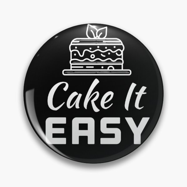 Item preview, Take it Easy, Cake it Easy,Funny Cake lovers gift  designed and sold by AmazingEcraft.