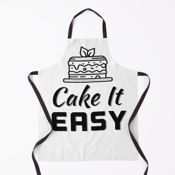 Item preview, Take it Easy, Cake it Easy,Funny Cake lovers gift designed and sold by AmazingEcraft.