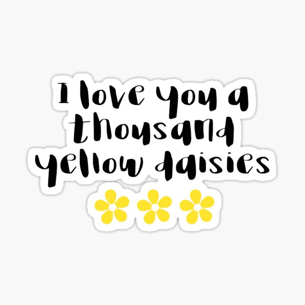 Item preview, I love you a thousand yellow daisies designed and sold by doodle189.