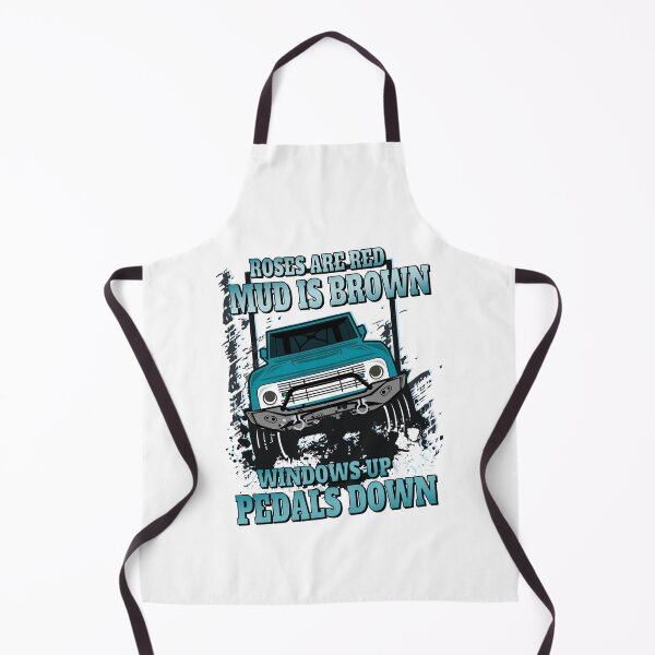 Item preview, Roses are red mud is brown windows up pedals down 4 x 4 offroading  designed and sold by headpossum.