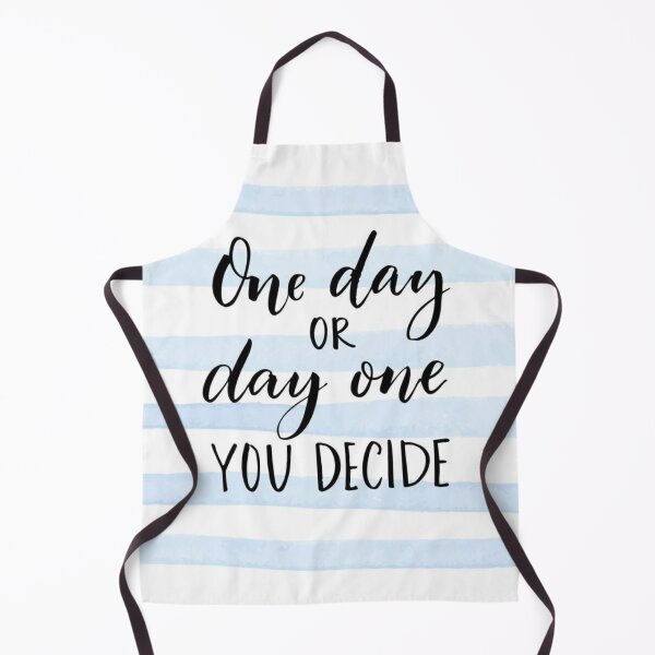 Item preview, One day or Day one designed and sold by ritusdesigns.