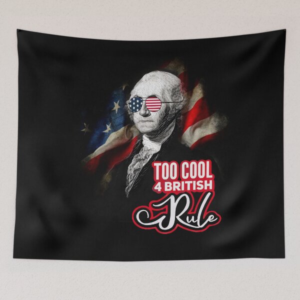 Item preview, Too cool 4 British Rule - George Washington  designed and sold by mwebba2005.
