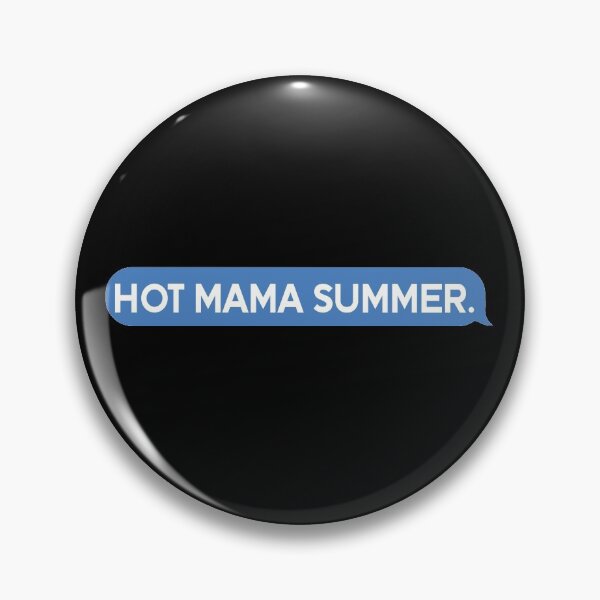 Item preview, Hot Mama Summer Body Positivity designed and sold by lolquotes.