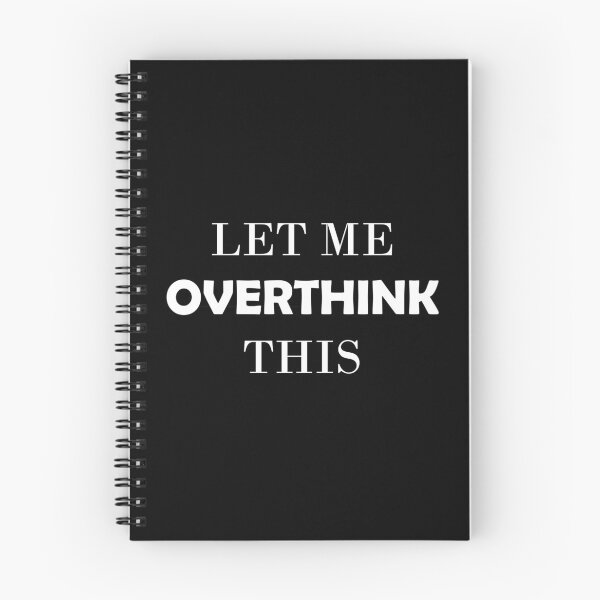 Item preview, Let Me Overthink This designed and sold by StefanCgraphics.