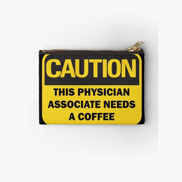 Item preview, Caution: This Physician Associate needs a coffee funny warning sign with black typography (dark mode) designed and sold by Deegital18.