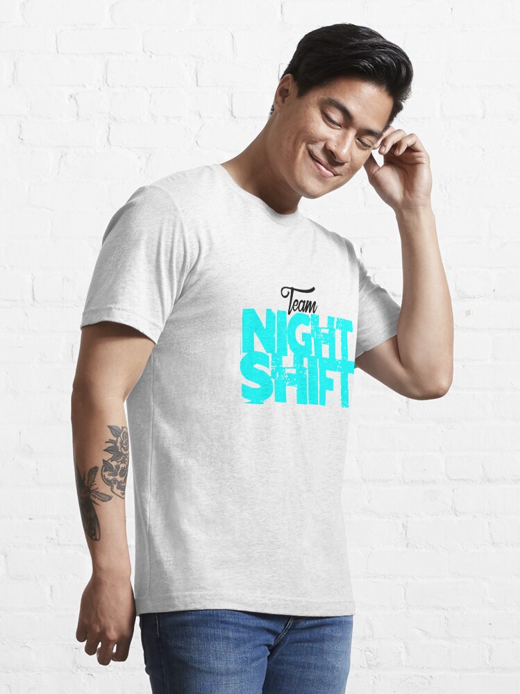 Hastag Style #Team Night Shift Shirt - TeePython