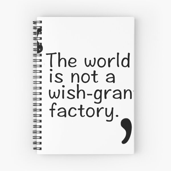 Item preview, The world is not a wish-granting factory. designed and sold by 3e3e.