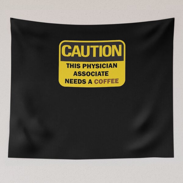Item preview, Caution: This Physician Associate needs a coffee funny warning sign with black and coffee brown typography (dark mode) designed and sold by Deegital18.