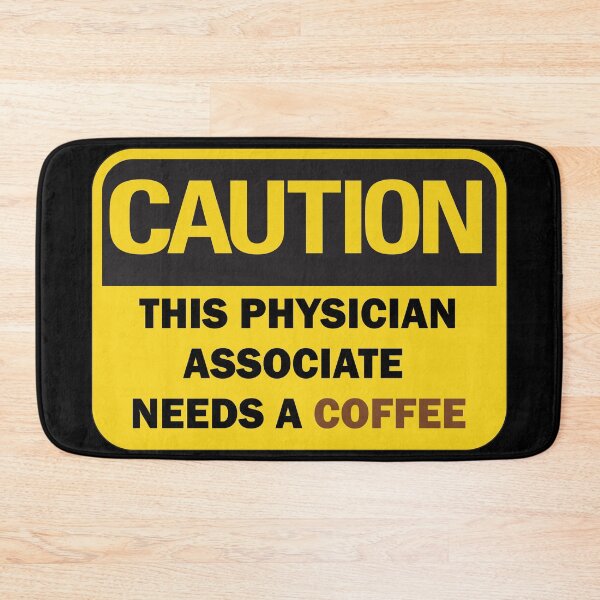 Item preview, Caution: This Physician Associate needs a coffee funny warning sign with black and coffee brown typography (dark mode) designed and sold by Deegital18.