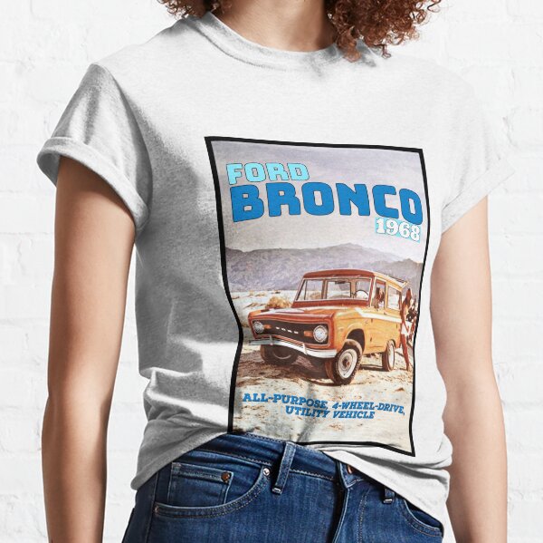 Old Bronco T-Shirts for Sale