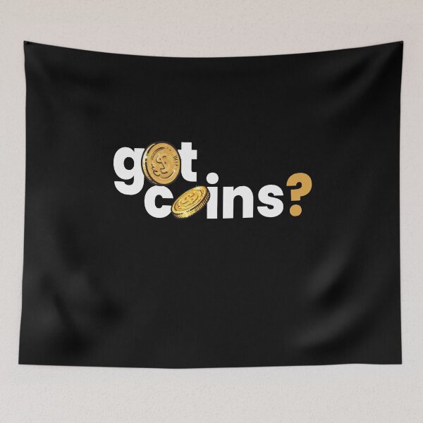 Item preview, Got Coins Collecting Collector Coin designed and sold by MooonTees.