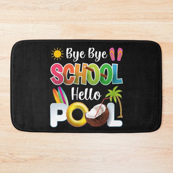Item preview, Bye Bye School Hello Pool Summer Student Funny Teacher designed and sold by Best Designer.