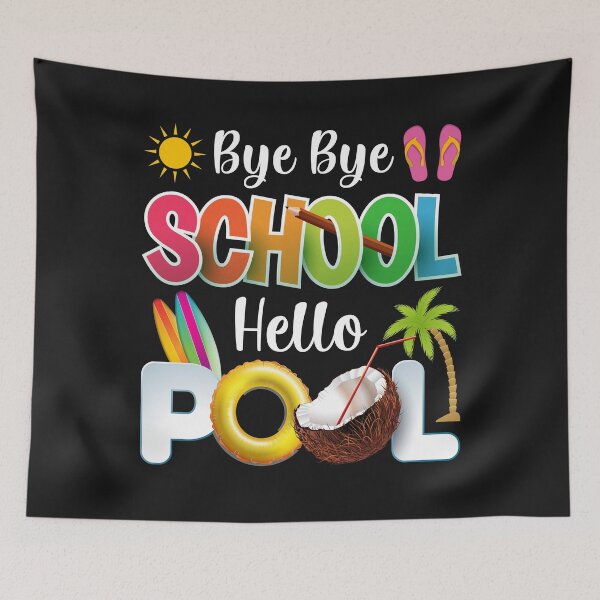 Item preview, Bye Bye School Hello Pool Summer Student Funny Teacher designed and sold by Best Designer.