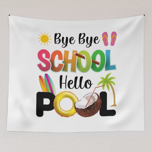 Item preview, Bye Bye School Hello Pool Summer Student Funny Teacher designed and sold by Best Designer.