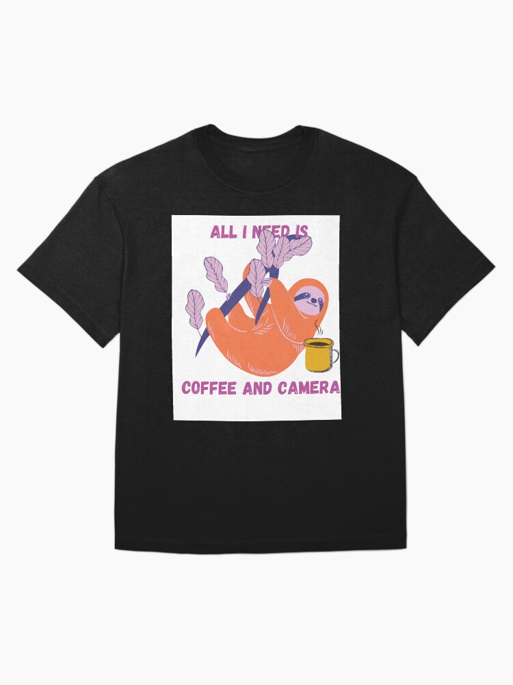 Thumbnail 3 of 7, Oversized T-Shirt, All I need is coffee and camera designed and sold by Semapemodiba.