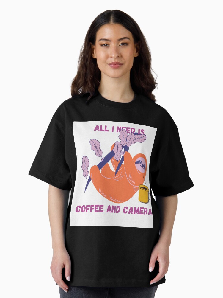 Thumbnail 1 of 7, Oversized T-Shirt, All I need is coffee and camera designed and sold by Semapemodiba.