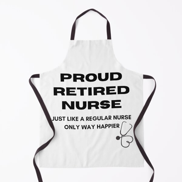Item preview, proud retired nurse just like a regular nurse only way happier designed and sold by Yasdey Rojas.