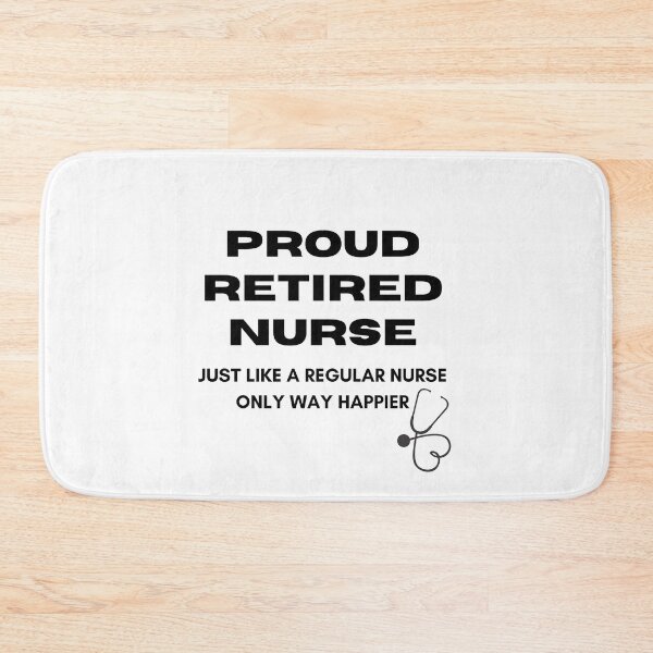 Item preview, proud retired nurse just like a regular nurse only way happier designed and sold by Yasdey Rojas.