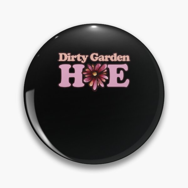Artikelvorschau, Dirty Garden Hoe entworfen und verkauft von FrictionMaxxing.