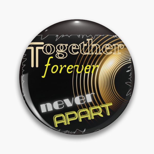 Item preview, Together forever never apart designed and sold by BLISS-SV.