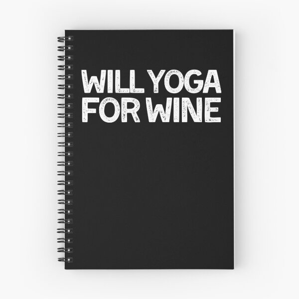 Item preview, WILL YOGA FOR WINE designed and sold by SurbDesigns.