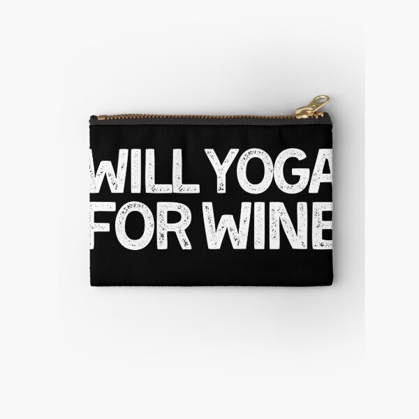 Item preview, WILL YOGA FOR WINE designed and sold by SurbDesigns.