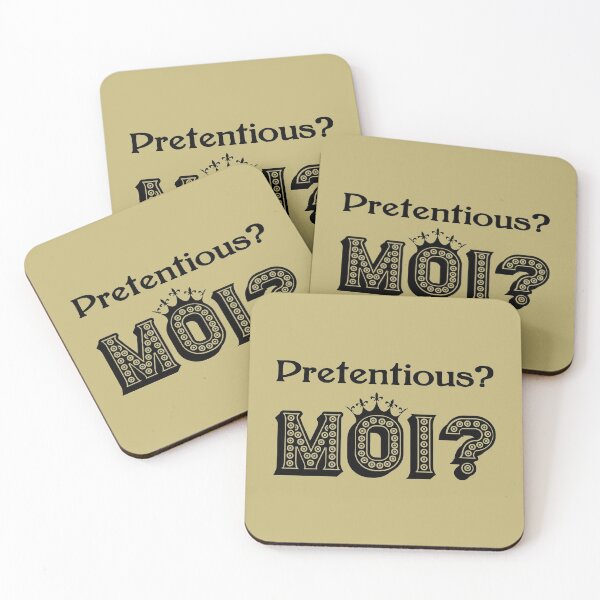Item preview, Pretentious? MOI? pompous grandiose flashy funny (black) designed and sold by SolidEarthArt.